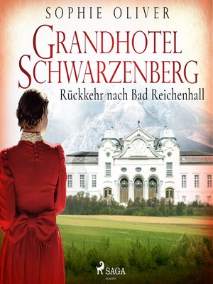 cover image of Grandhotel Schwarzenberg--Rückkehr nach Bad Reichenhall